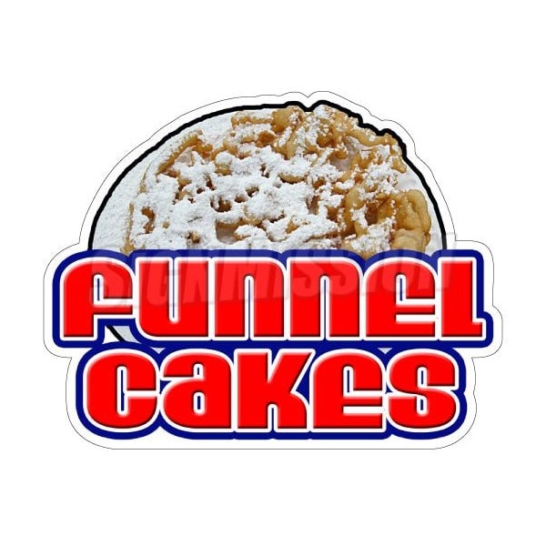 Safety Sign, 1.5 in Height, Vinyl, 48 in Length, Funnel Cakes